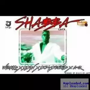 BBJN - Shabba [ Wizkid Cover ] ft. AQ & Boy Breed